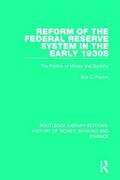 Patrick |  Reform of the Federal Reserve System in the Early 1930s | Buch |  Sack Fachmedien