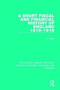 Rees |  A Short Fiscal and Financial History of England, 1815-1918 | Buch |  Sack Fachmedien