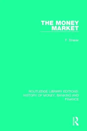 Straker | The Money Market | Buch | 978-1-138-05746-3 | www.sack.de
