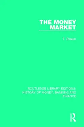 Straker |  The Money Market | Buch |  Sack Fachmedien