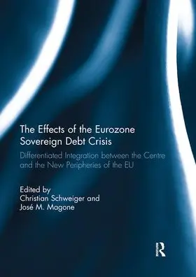 Schweiger / Magone |  The Effects of the Eurozone Sovereign Debt Crisis | Buch |  Sack Fachmedien