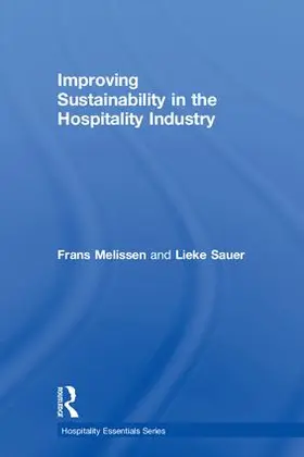 Melissen / Sauer |  Improving Sustainability in the Hospitality Industry | Buch |  Sack Fachmedien
