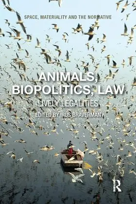Braverman |  Animals, Biopolitics, Law | Buch |  Sack Fachmedien
