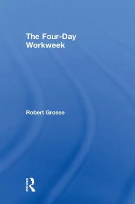 Grosse |  The Four-Day Workweek | Buch |  Sack Fachmedien