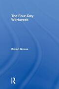 Grosse |  The Four-Day Workweek | Buch |  Sack Fachmedien