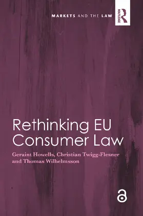 Howells / Twigg-Flesner / Wilhelmsson |  Rethinking EU Consumer Law | Buch |  Sack Fachmedien