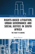 Pieterse |  Rights-based Litigation, Urban Governance and Social Justice in South Africa | Buch |  Sack Fachmedien