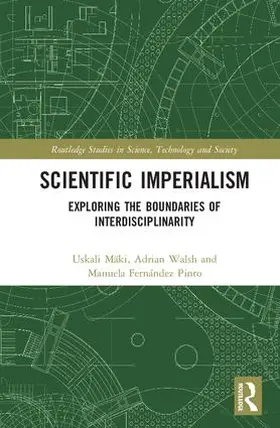 Mäki / Walsh / Fernández Pinto |  Scientific Imperialism | Buch |  Sack Fachmedien