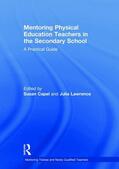Capel / Lawrence |  Mentoring Physical Education Teachers in the Secondary School | Buch |  Sack Fachmedien