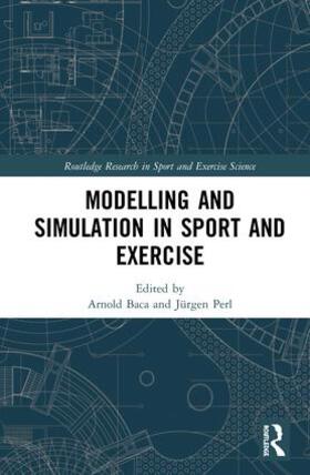 Baca / Perl | Modelling and Simulation in Sport and Exercise | Buch | 978-1-138-05993-1 | sack.de
