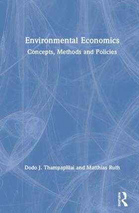 Thampapillai / Ruth |  Environmental Economics | Buch |  Sack Fachmedien