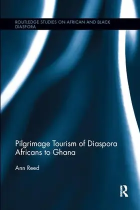 Reed |  Pilgrimage Tourism of Diaspora Africans to Ghana | Buch |  Sack Fachmedien
