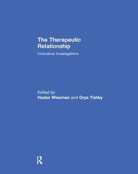 Wiseman / Tishby |  The Therapeutic Relationship | Buch |  Sack Fachmedien