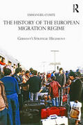 Comte |  The History of the European Migration Regime | Buch |  Sack Fachmedien