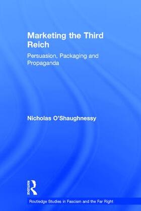 O'Shaughnessy | Marketing the Third Reich | Buch | 978-1-138-06056-2 | sack.de