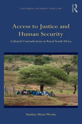 Mnisi Weeks | Access to Justice and Human Security | Buch | 978-1-138-06077-7 | sack.de