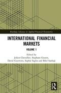 Chevallier / Goutte / Guerreiro |  International Financial Markets | Buch |  Sack Fachmedien