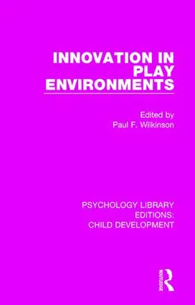 Wilkinson |  Innovation in Play Environments | Buch |  Sack Fachmedien