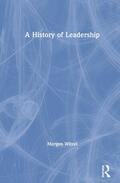 Witzel |  A History of Leadership | Buch |  Sack Fachmedien
