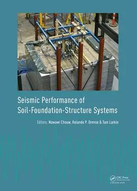 Chouw / Orense / Larkin |  Seismic Performance of Soil-Foundation-Structure Systems | Buch |  Sack Fachmedien