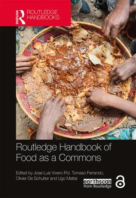 Vivero-Pol / Ferrando / De Schutter | Routledge Handbook of Food as a Commons | Buch | 978-1-138-06262-7 | sack.de