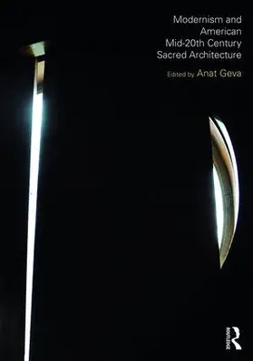 Geva |  Modernism and American Mid-20th Century Sacred Architecture | Buch |  Sack Fachmedien