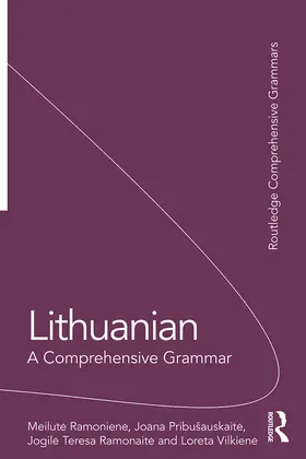 Pribusauskaite / Ramoniene / Ramonaite |  Lithuanian: A Comprehensive Grammar | Buch |  Sack Fachmedien