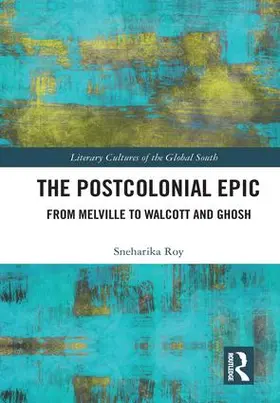 Roy |  The Postcolonial Epic | Buch |  Sack Fachmedien