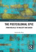 Roy |  The Postcolonial Epic | Buch |  Sack Fachmedien