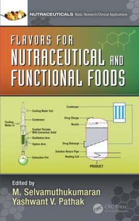 Selvamuthukumaran / Pathak |  Flavors for Nutraceutical and Functional Foods | Buch |  Sack Fachmedien