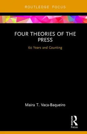 Vaca-Baqueiro |  Four Theories of the Press | Buch |  Sack Fachmedien