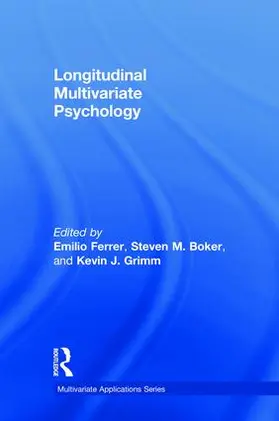 Ferrer / Boker / Grimm |  Longitudinal Multivariate Psychology | Buch |  Sack Fachmedien