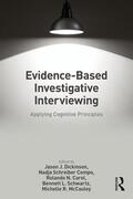 Schwartz / Dickinson / McCauley |  Evidence-based Investigative Interviewing | Buch |  Sack Fachmedien