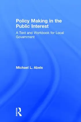 Abels |  Policy Making in the Public Interest | Buch |  Sack Fachmedien