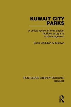 Al-Mutawa | Kuwait City Parks | Buch | 978-1-138-06533-8 | sack.de