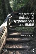 Arad |  Integrating Relational Psychoanalysis and EMDR | Buch |  Sack Fachmedien