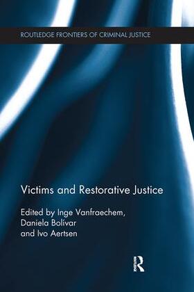 Bolivar Fernandez / Vanfraechem / Aertsen | Victims and Restorative Justice | Buch | 978-1-138-06582-6 | sack.de