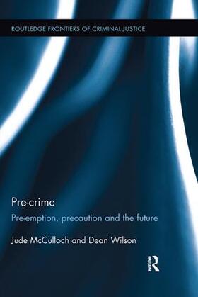 McCulloch / Wilson | Pre-crime | Buch | 978-1-138-06592-5 | sack.de