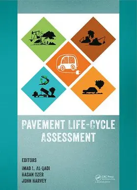 Al-Qadi / Ozer / Harvey |  Pavement Life-Cycle Assessment | Buch |  Sack Fachmedien