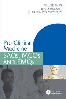 Pang / Hussain / Mayberry | Pre-Clinical Medicine | Buch | 978-1-138-06609-0 | sack.de