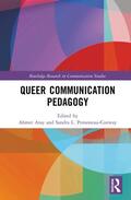 Atay / Pensoneau-Conway |  Queer Communication Pedagogy | Buch |  Sack Fachmedien