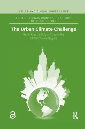 Johnson / Toly / Schroeder |  The Urban Climate Challenge | Buch |  Sack Fachmedien