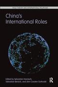 Harnisch / Bersick / Gottwald |  China's International Roles | Buch |  Sack Fachmedien