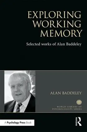 Baddeley |  Exploring Working Memory | Buch |  Sack Fachmedien