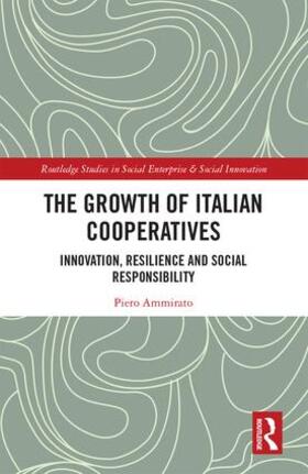Ammirato | The Growth of Italian Cooperatives | Buch | 978-1-138-06721-9 | sack.de