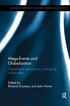 Gruneau / Horne | Mega-Events and Globalization | Buch | 978-1-138-06788-2 | sack.de