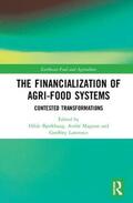 Bjorkhaug / Magnan / Lawrence |  The Financialization of Agri-Food Systems | Buch |  Sack Fachmedien