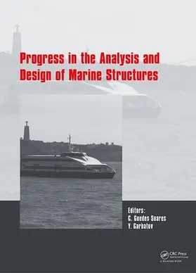 Soares / Garbatov / Guedes Soares | Progress in the Analysis and Design of Marine Structures | Buch | 978-1-138-06907-7 | www.sack.de