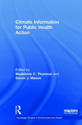 Thomson / Mason | Climate Information for Public Health Action | Buch | 978-1-138-06963-3 | sack.de