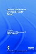 Thomson / Mason |  Climate Information for Public Health Action | Buch |  Sack Fachmedien